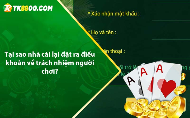 Trách nhiệm khi mở tài khoản TK88 của người chơi&nbsp;